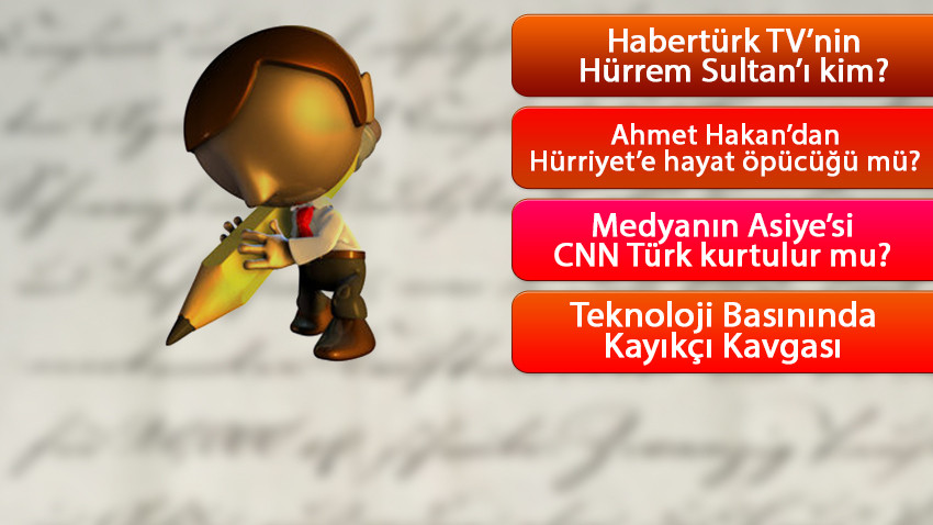 Habertürk'ün Hürrem Sultan'ı kim? Medyanın Asiye'si CNN Türk kurtulur mu? Keskin Kalem geri döndü!
